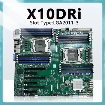 X10DRi Для материнской платы Supermicro Two-way Server E-ATX LGA 2011 Поддерживает семейство C612 Xeon E5-2600 v3/v4 DDR4 ECC REG